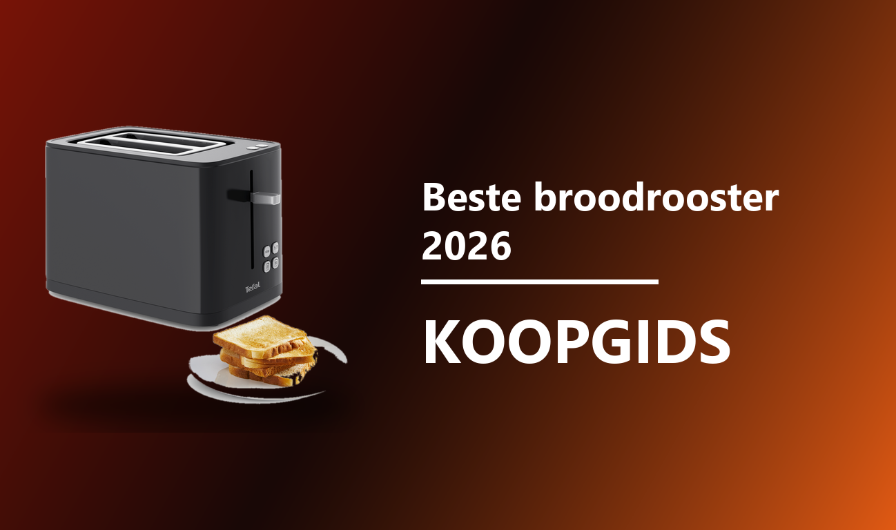 Beste broodrooster 2026 koopgids