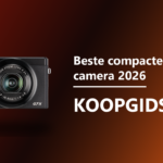 Beste compacte camera 2026 koopgids