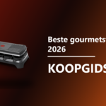 Beste gourmetstel 2026 koopgids