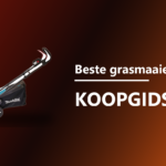 Beste grasmaaier 2026 koopgids