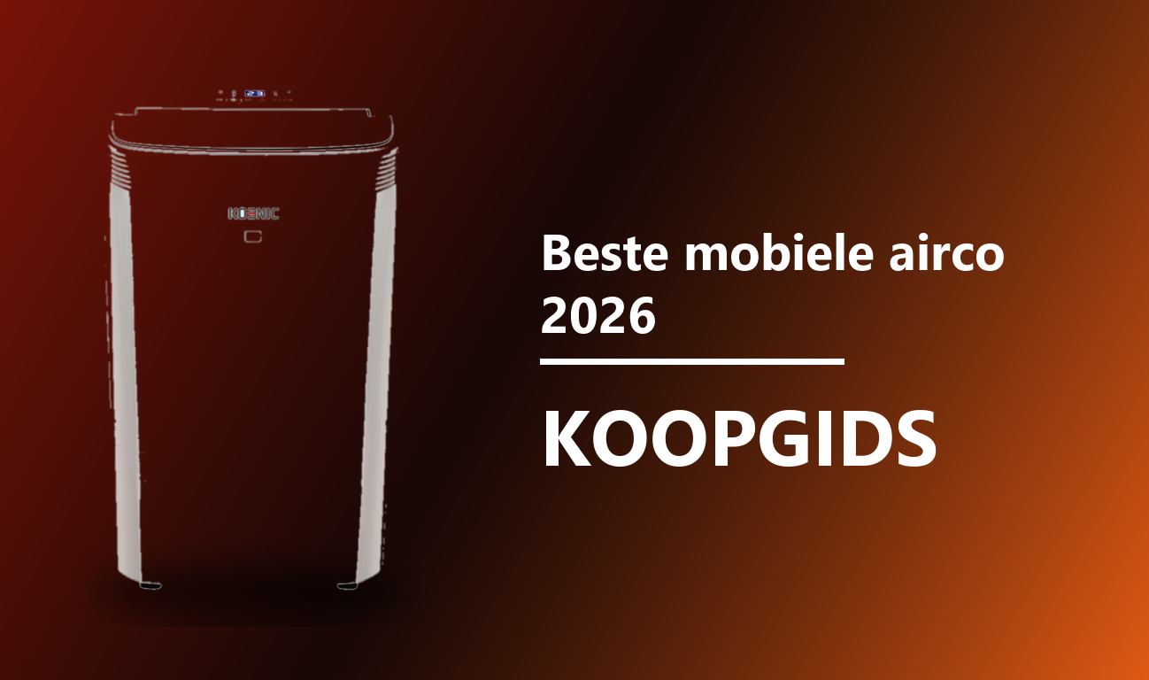 Beste mobiele airco 2026 koopgids