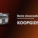 Beste slowcooker 2026 koopgids