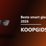 Beste smart glasses 2026 koopgids