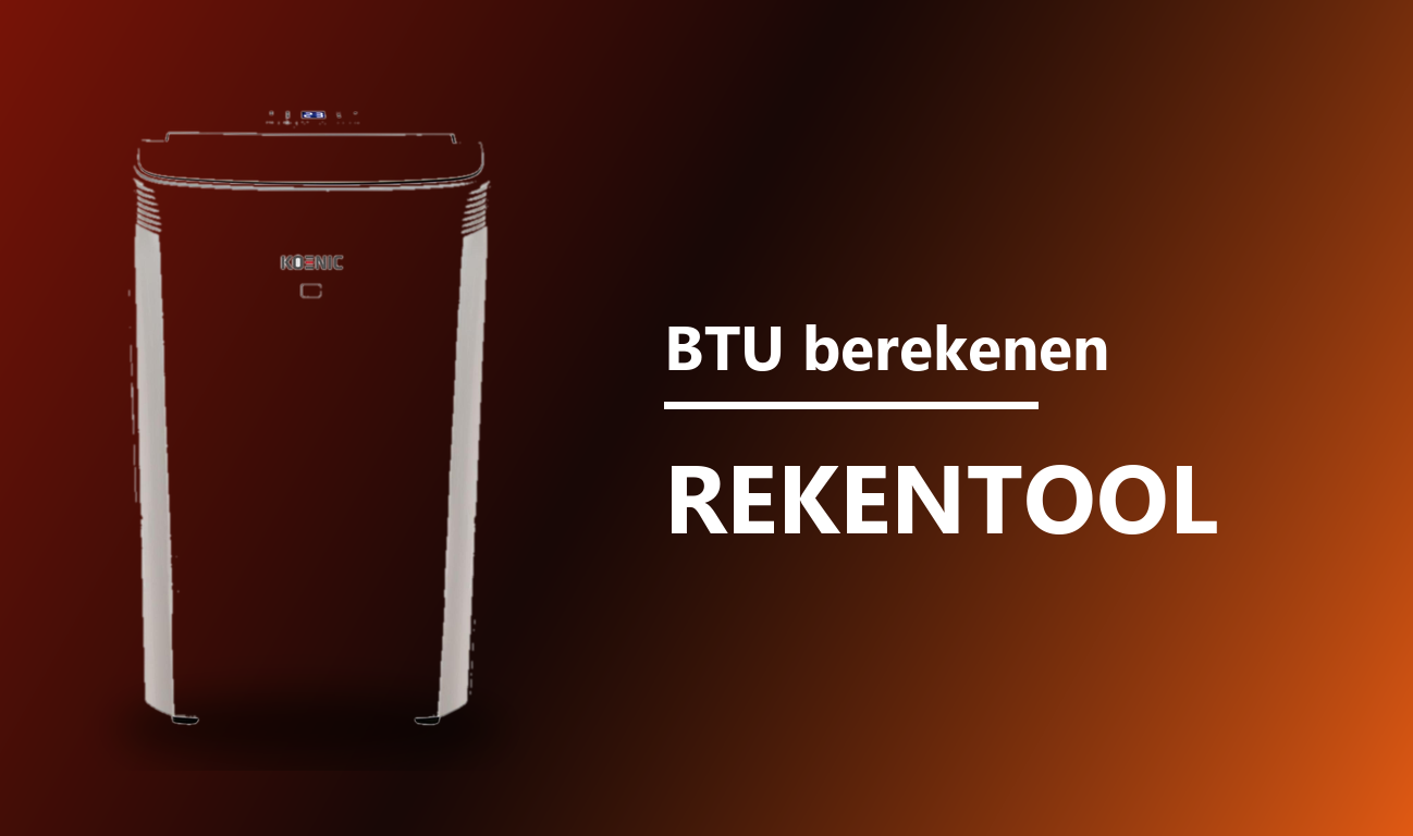 Rekentool om BTU voor een airco te berekenen